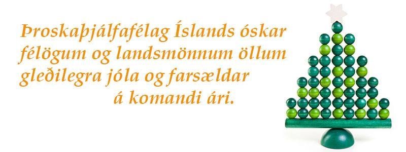 Þroskaþjálfafélag Íslands óskar öllum félagsmönnum og landsmönnum gleðilegra jóla